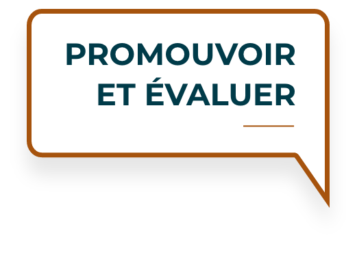 Promouvoir et évaluer